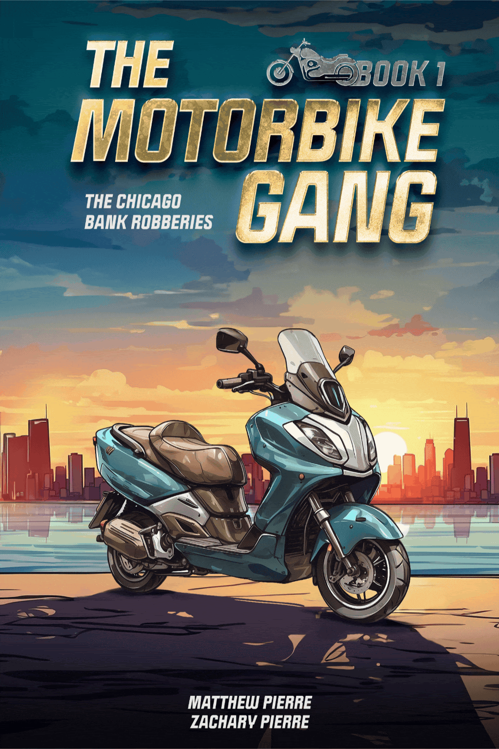 Book 1 cover for The Chicago Bank Robberies showing Chicago skyline in the background with a motorbike in the foreground.